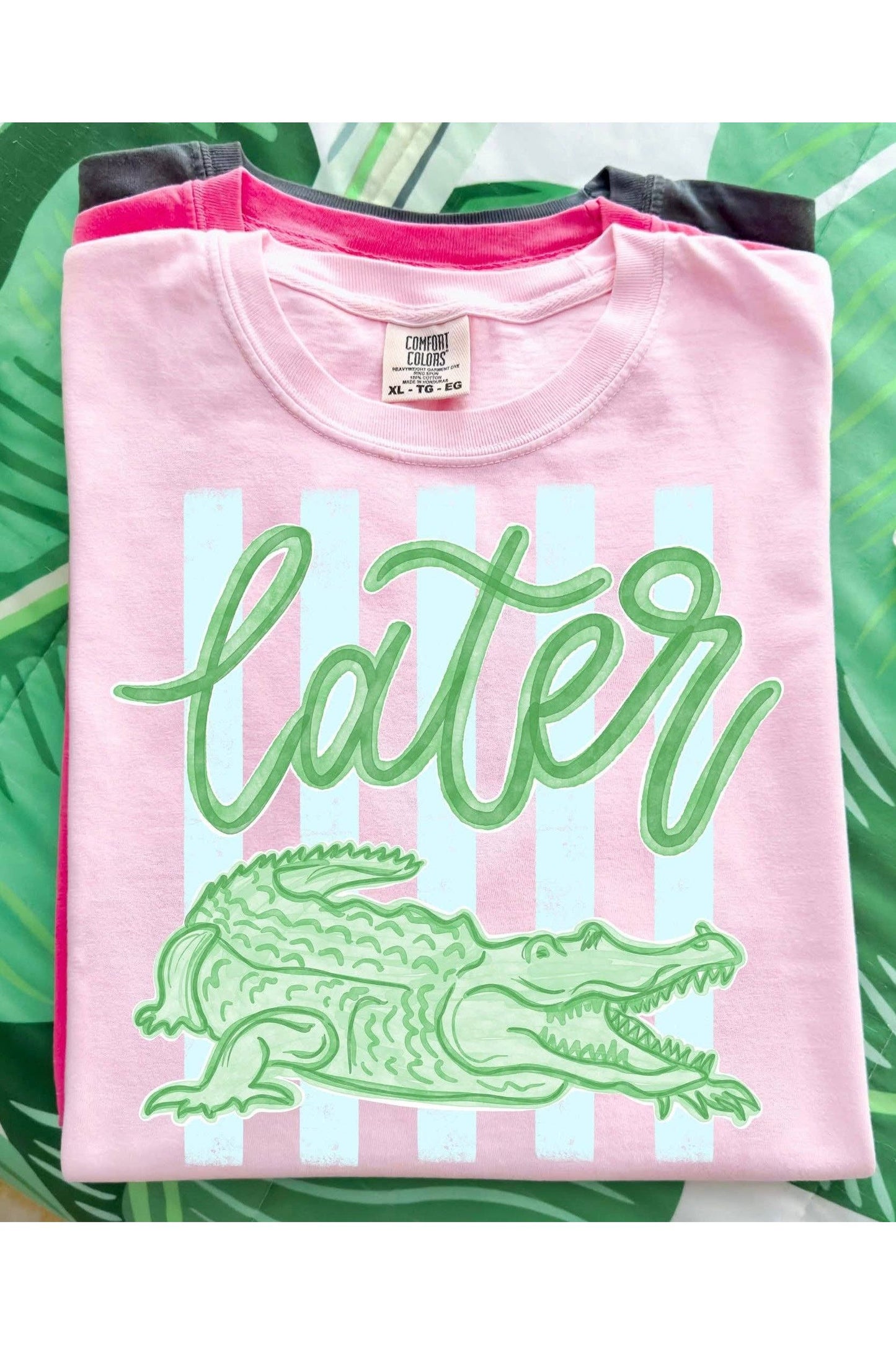 Later Gator Pink Comfort Colors T-Shirt