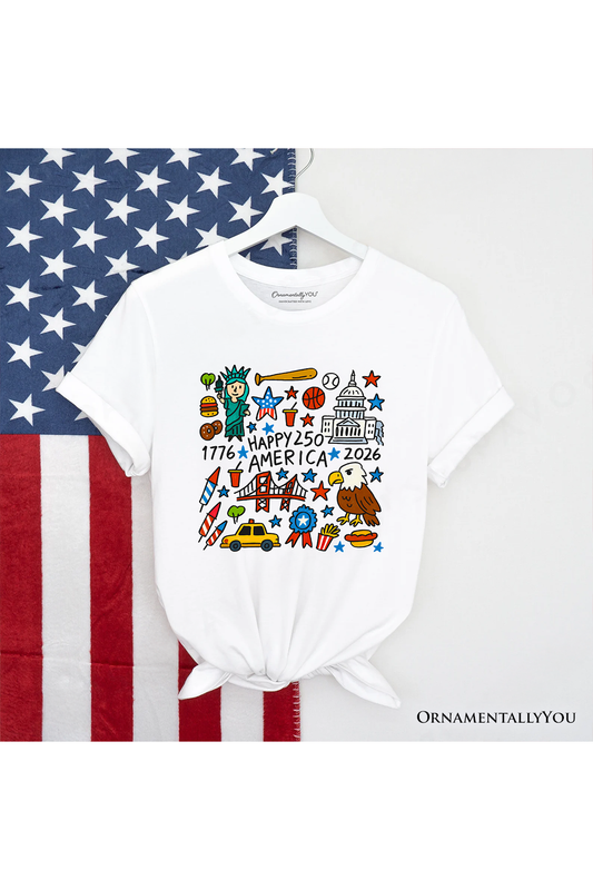 Happy 250th  America Doodle T-Shirt