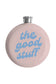 Flask | The Good Stuff